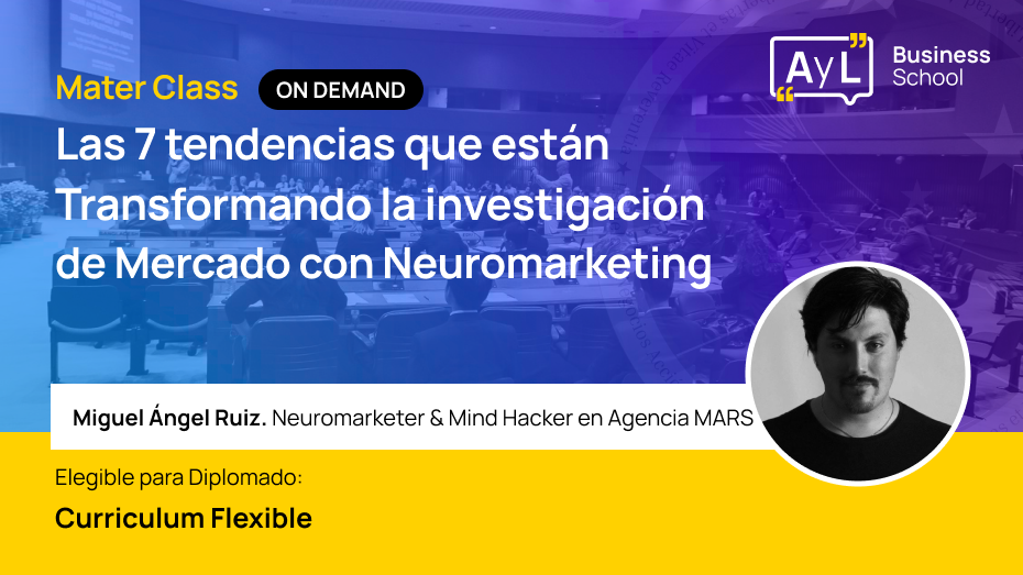Master Class - Las 7 tendencias que están Transformando la investigación de Mercado con Neuromarketing